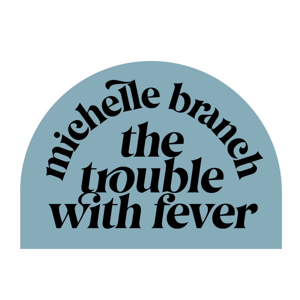 Sticker - The Trouble with Fever